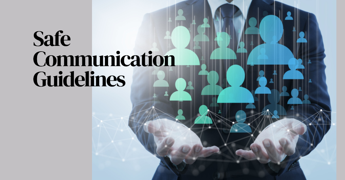 safe communication guidelines
